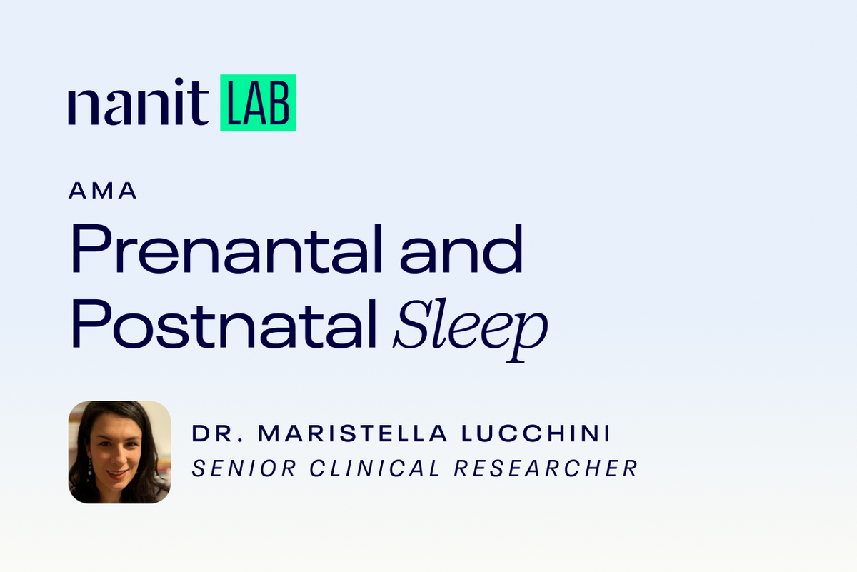 Ask Me Anything: Pre and Postnatal Sleep